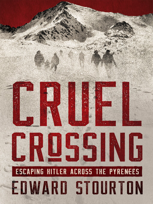Title details for Cruel Crossing by Edward Stourton - Available
